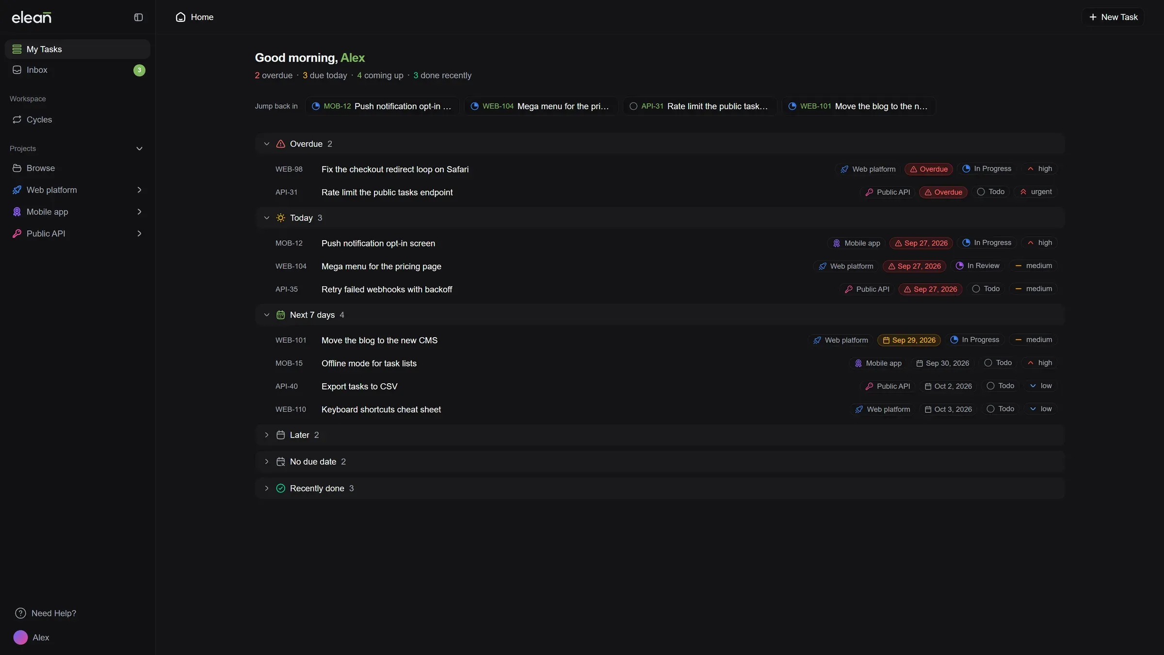 My Tasks: a summary of the day, recently opened tasks, and tasks grouped by due date